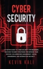 Cyber Security : A Starter Guide to Cyber Security for Beginners, Discover the Best Strategies for Defense Your Devices, Including Risk Management, Social Engineering, and Information Security. - Book