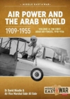 Air Power and the Arab World, Volume 4 : The First Arab Air Forces, 1918-1936 - Book