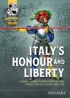 Italy'S Honour and Liberty : A Guide to Wargaming the Great Italian Wars, 1494-1559 - Book