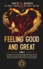 Feeling Good and Great : 3 in 1 - An Easy Guide to Overcome Negative Emotions, Anxiety, Depression, Increase Empathic Skills and Resilience and Discover Ourselves with the Wisdom of the Enneagram - Book