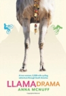 Llama Drama : A two-woman, 5,500-mile cycling adventure through South America - Book