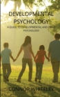 Developmental Psychology : A Guide to Developmental and Child Psychology - Book