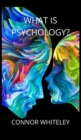 What is Psychology? - Book