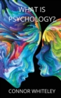 What is Psychology? - Book