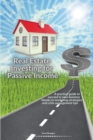 Real Estate Investing for Passive Income : A practical guide to succeed in your business thanks to marketing strategies and crisis management tips - Book