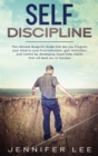 Self-Discipline : The Ultimate Blueprint Guide that lets you Program your Mind to cure Procrastination, gain Motivation and Control by developing Good Daily Habits that will lead you to Success - Book