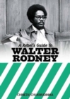 A Rebel's Guide To Walter Rodney - Book
