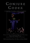Conjure Codex V : A Compendium of Invocation, Evocation, and Conjuration - Book
