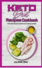 Keto Diet Recipes Cookbook : Super Savory And Healthy Everyday Recipes For Absolute Beginners - Book