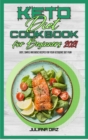 Keto Diet Cookbook for Beginners 2021 : Easy, Simple And Basic Recipes For Your Ketogenic Diet Plan - Book