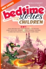 Bedtime Stories for Children : Bundle 2 in 1. Make Bedtime Easy, Calm and Fun with the Best Kids Story Collection. Animals, Fairies, Wizards, Unicorns and More Help Kids Fall Asleep with a Happy Smile - Book