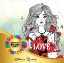 Love Coloring Books Adults : Love coloring pages for adults to relax and relieve stress: scene of love, two people kissing each other, two animals flirting, children hugging each other and more - Book