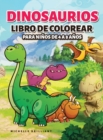 Dinosaurios Libro de colorear para ninos de 4 a 8 anos : 50 imagenes de dinosaurios que entretendran a los ninos y los involucraran en actividades creativas y relajantes para descubrir la era jurasica - Book