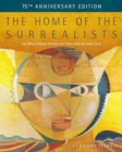 The Home of the Surrealists : 75th Anniversary Edition - Book