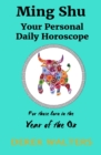 Ming Shu - Year of the Ox : Your Personal Daily Horoscope - Book