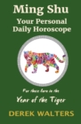 Ming Shu - Year of the Tiger : Your Personal Daily Horoscope - Book