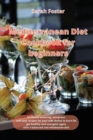 Mediterranean Diet Cookbook for Beginners Side Dishes Recipes : 50 mouth watering, evergreen and easy recipes for your side dishes to burn fat, get healthy and energetic again with a balanced and whol - Book