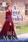 A Love Divided : A Scottish Historical Romance - Book