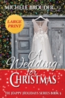 A Wedding for Christmas Large Print - Book