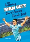 The Amazing Man City Word Search Puzzle Book - Book