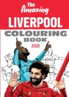 The Amazing Liverpool Colouring Book 2021 - Book