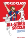 World Class All-Stars Soccer Colouring Book Volume 2 - Book