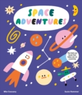 Space Adventures : The fold-out book that takes you on a journey - Book