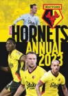 The Official Watford FC Annual 2023 - Book