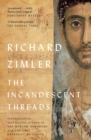 The Incandescent Threads - Book