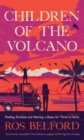 Children of the Volcano : Creating a new life with two small girls in Sicily - Book
