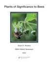 Plants of Significance to Bees - Book
