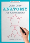 Quick Draw Anatomy for Anaesthetists, second edition - Book