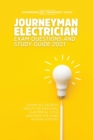 Journeyman Electrician Exam Questions and Study Guide 2021 : Learn All Secrets About the National Electrical Code And Pass the Exam With No Effort - Book