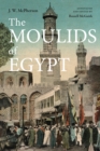 The Moulids of Egypt : Egyptian Saint's Day Festivals - Book