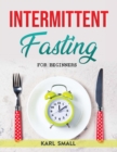 Intermittent Fasting : For Beginners - Book