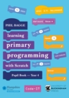 Teaching Primary Programming with Scratch Pupil Book Year 4 - eBook