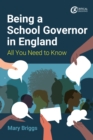 Being a School Governor in England : All You Need to Know - eBook