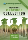 The Ultimate Oxbridge Collection : The Oxbridge Collection is your Complete Guide to Get into Oxford & Cambridge from choosing your College, writing your Personal Statement, Preparing for your Intervi - Book