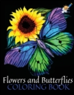 Flowers and Butterflies Coloring Book : A Beautiful Coloring Book with Butterflies and Flowers for Stress Relieving & Relaxation - Book