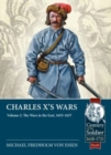 Charles X's Wars: Volume 3 - The Danish Wars, 1657-1660 - Book