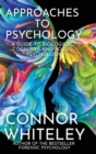 Approaches To Psychology : A Guide To Biological, Cognitive and Social Psychology - Book