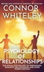 Psychology of Relationships : The Social Psychology of Friendships, Romantic Relationships and More - Book