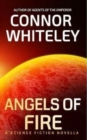 Angels of Fire : A Science Fiction Novella - Book