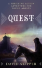 Quest : A thrilling action adventure for young adults - Book
