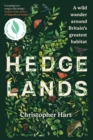 Hedgelands : A wild wander around Britain’s greatest habitat - Book