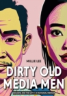 Dirty Old Media Men - Book
