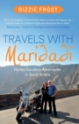 Travels with Maridadi : Harley-Davidson Adventures in Saudi Arabia - Book