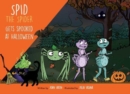 Spid the Spider Gets Spooked at Halloween - Book