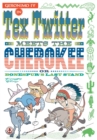 Tex Twitter meets the Cherokee - Book