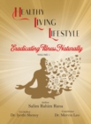Healthy Living Lifestyle : Eradicating Illness Naturally - Book
